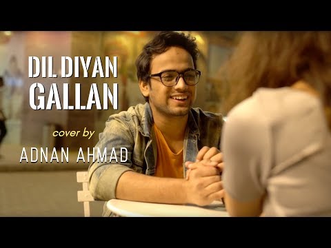 Adnan Ahmad Dil Diya Gallan