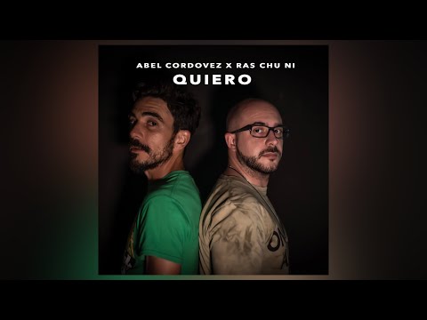 Quiero - Abel Cordovez X Ras Chu Ni (Video Lyrics)