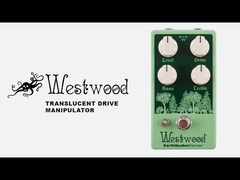 EarthQuaker Devices Westwood Translucent Drive Manipulator Bass Demo