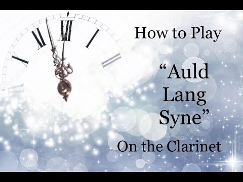 Tutorial “Auld Lang Syne” untuk Klarinet