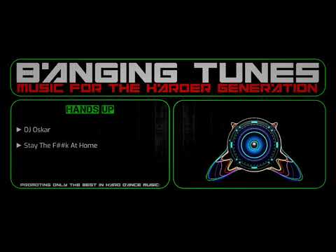 DJ Oskar - Stay The F##k At Home