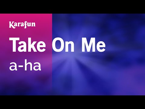 Take on Me - a-ha | Karaoke Version | KaraFun