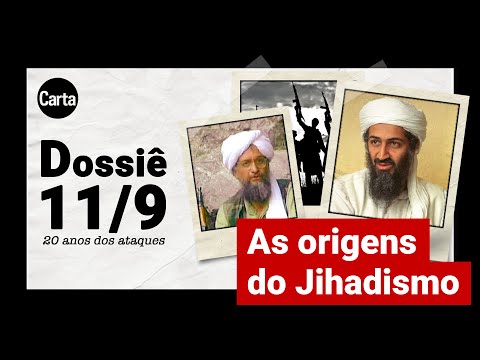 DOSSIÊ 11 DE SETEMBRO | Episódio 1: As origens do jihadismo