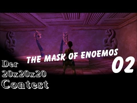TR: The Mask of Enoemos - 20³ Challenge #11 [Ger]
