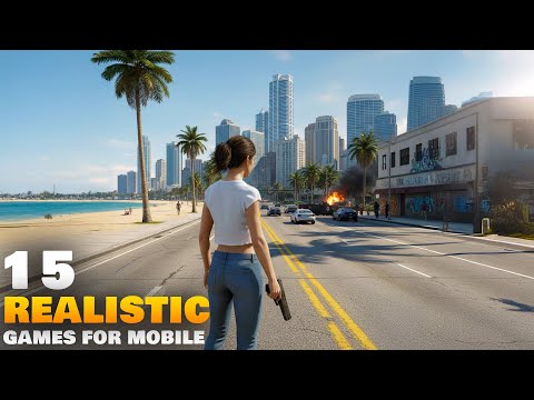 Top 15 Realistic Games for Android/iOS 2025 | Best HIGH GRAPHICS Games for Android