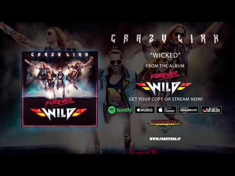 Crazy Lixx - "Wicked" (Official Audio) #RockAintDead