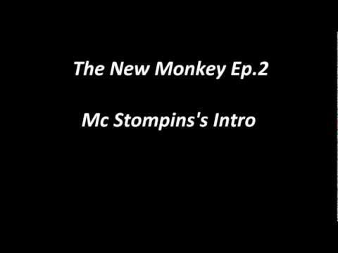 The New Monkey EP Vol. 2 Stompins Intro