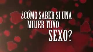 COMO SABER SI TU NOVIA O MUJER TUVO SEXO