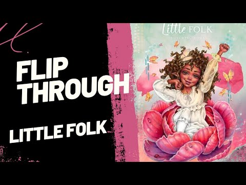 GORGEOUS BOOK! Flip Through ~ Little Folk Coloring Book #newrelease  #coloring #coloringbook