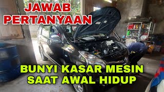 Download lagu ANSWERING QUESTIONS ABOUT AVANZA ENGINES MAKING LOUD NOISES ON COLD START mp3
