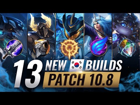 13 NEW BROKEN Korean Builds YOU SHOULD ABUSE in Patch 10.8 - League of Legends Season 10