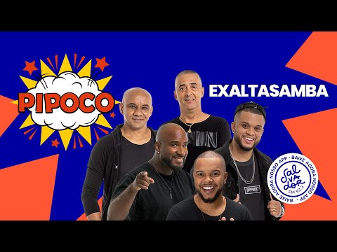 Pipoco com Exaltasamba (22/09/2022) - Salvador FM