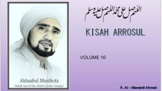 Download lagu Habib Syech : kisah arrosul - vol10 mp3