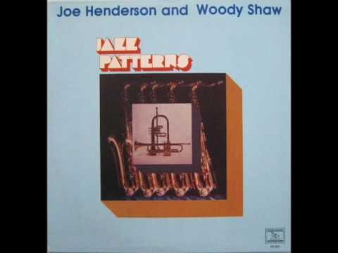 Joe Henderson & Woody Shaw — "Jazz Patterns" [Full Album] 1970 | bernie's bootlegs