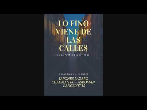 LO FINO VIENE DE LAS CALLES   JAPONES - LAZARO CHAUMAN FU - ASKOMAN - LANCELOT JS