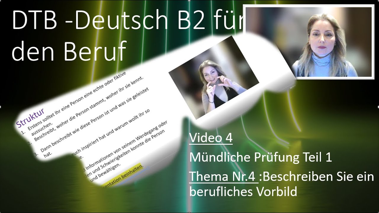 Ein Berufliches Vorbild beschreiben Video 4-DTB Mündliche Prüfung Teil 1