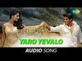 Rendu Yaro Yevalo Song