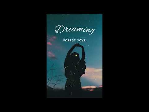 FOREST SCVR - Dreaming