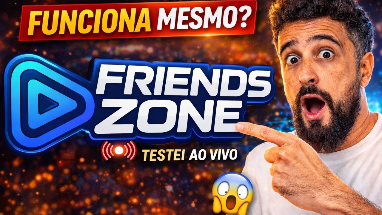 🔥 APP FRIENDSZONE FUNCIONA? Testei AO VIVO! 😳