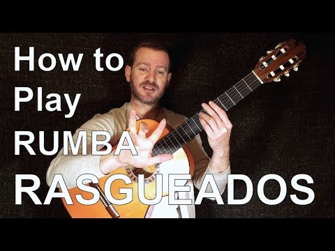 How to play Rumba - Rasgueados