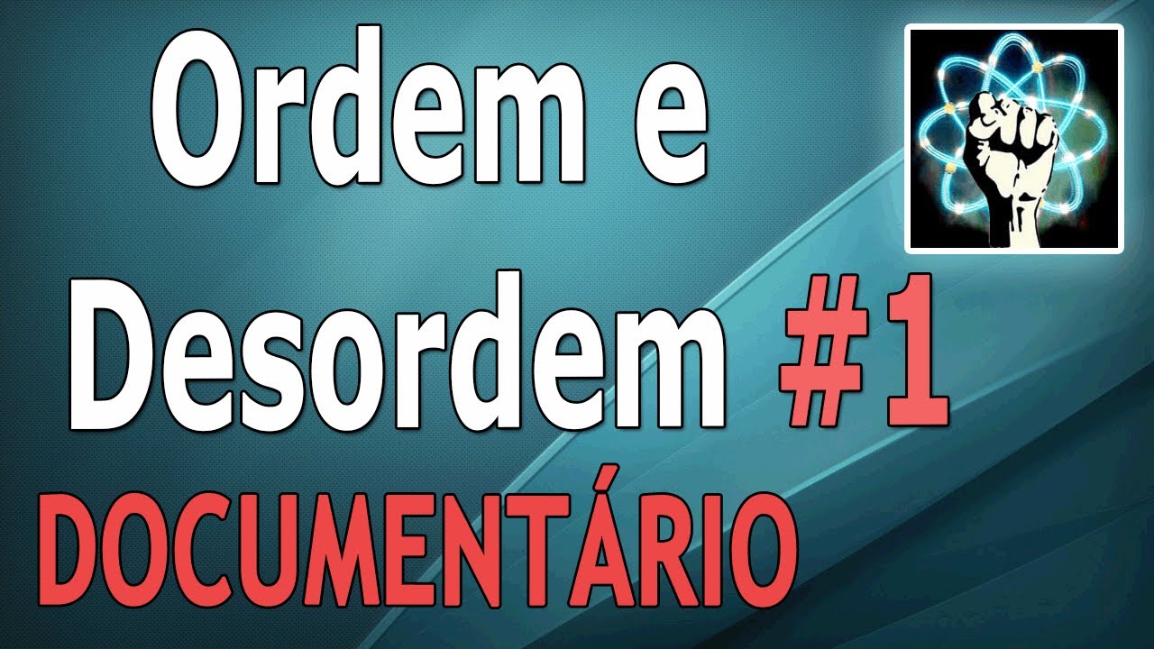 Ordem e Desordem - Ep.1/2 (Documentário-2012) [Full HD]