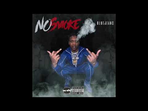 BLUEJEANS - NO SMOKE