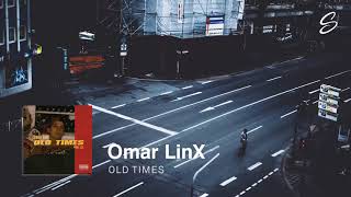 Omar LinX   Old Times Prod  IZII