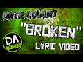 ONYX COLONY SONG (BROKEN) LYRIC VIDEO + ...