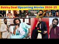 Bobby Deol Upcoming Movies 2024 || Lord Bobby Deol Most Awaited New Upcoming movie Film all Update