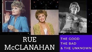 RUE McCLANAHAN - The Good, The Bad & The Unknown video