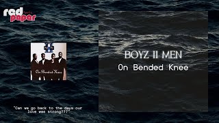Download lagu 'Can we go back to the days our love was strong...?'  | Boyz II Men - On Bended Knee | Visual Lyrics mp3 Download lagu 'Can we go back to the days our love was strong...?'  | Boyz II Men - On Bended Knee | Visual Lyrics mp3