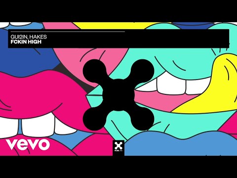 GUI2IN, Hakes - Fckin High (Áudio Oficial)