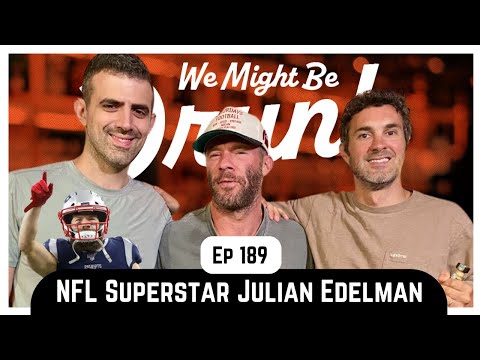 Ep 189: NFL Superstar Julian Edelman