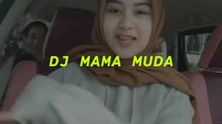 Download lagu DJ Mama Muda - Story WA mp3 Download lagu DJ Mama Muda - Story WA mp3
