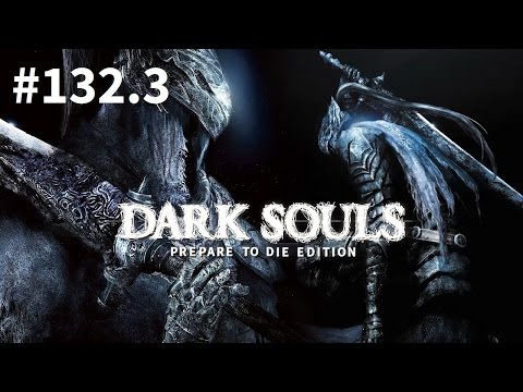 Let's Play Dark Souls #132.3 - Das Ende des DLCs [DE/HD]