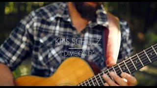 Dime on D - Kris Schulz (fingerstyle guitar)