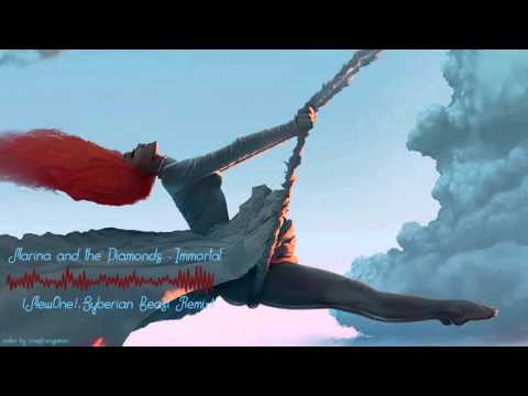 Marina and the Diamonds - Immortal (Mewone!, Syberian Beast Remix)