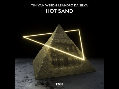 Tim van Werd, Leandro Da Silva - Hot Sand (Original Mix)