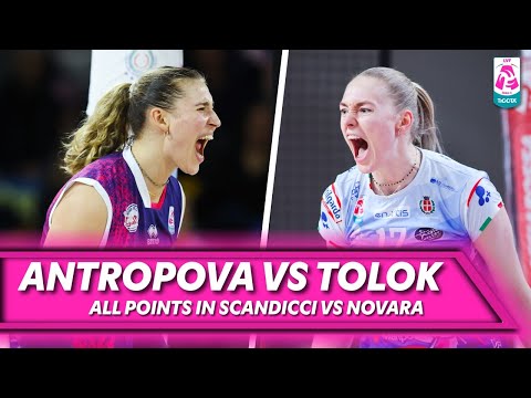 ANTROPOVA VS TOLOK, All points in Scandicci - Novara | Best Performance | LVF 2025/26