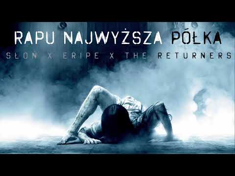 Słoń ft. Eripe, The Returners (cuty) - Rapu Najwyższa Półka [Prod. tunnA Beatz] (Madness Blend)