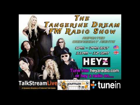 The Tangerine Dream FM Radio Show on the Hey Z Radio Network