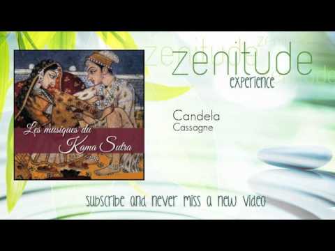 Kama Sutra Music - Cassagne - Candela - ZenitudeExperience