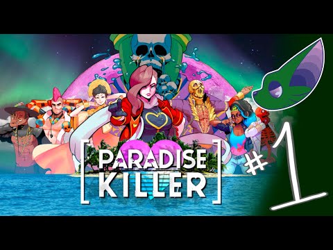 LGF Plays - Paradise Killer (Part 1)