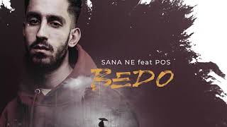 Bedo - Sana Ne ft. POS (prod. by Efe Can)