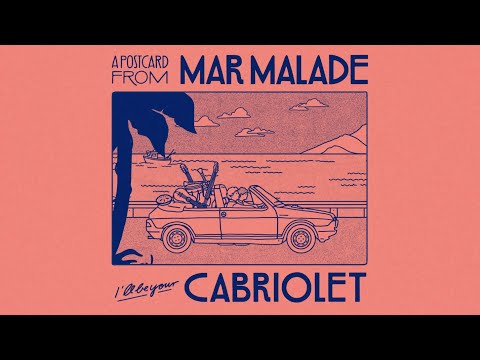 Mar Malade - 'Cabriolet' (A Postcard)