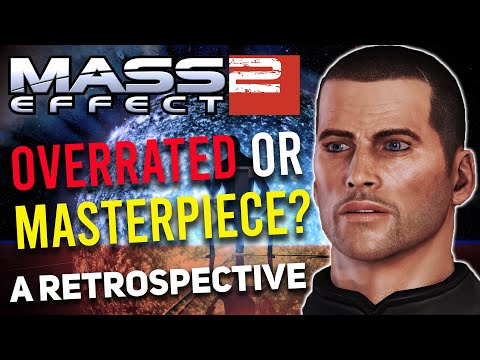 Mass Effect 2 Retrospective - Masterpiece or Overrated?
