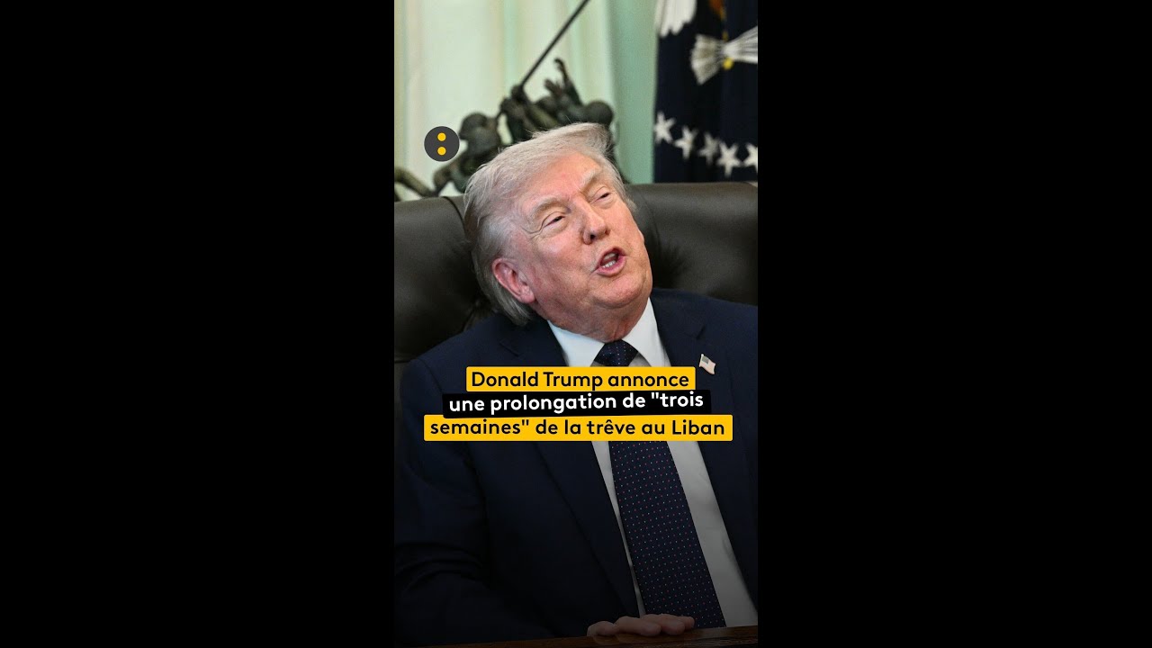Donald announces an extension of the truce in Lebanon