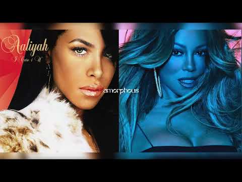 Aaliyah x Mariah Carey - Come Over & GTFO (Mashup)