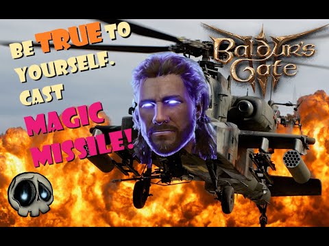 [Baldur’s Gate 3] Detailed Magic Missile guide! Be an Apache Helipcopter! ~600+ dmg [No Spoilers]