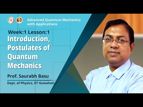 Advanced Quantum Mechanics with Applications Introduction Video